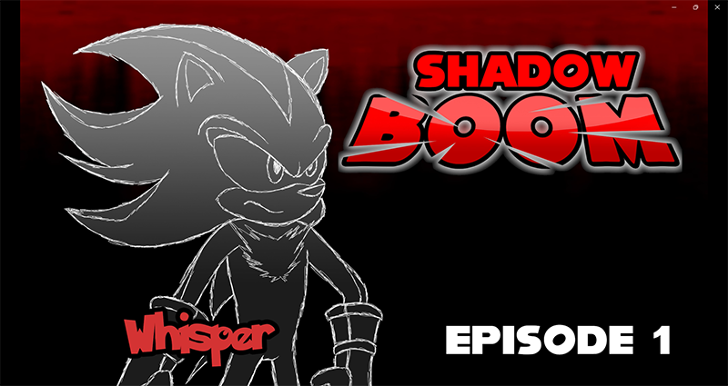 Shadow Boom Episode 1